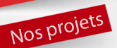 Nos projets
